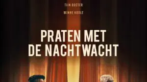 Praten met de Nachtwacht